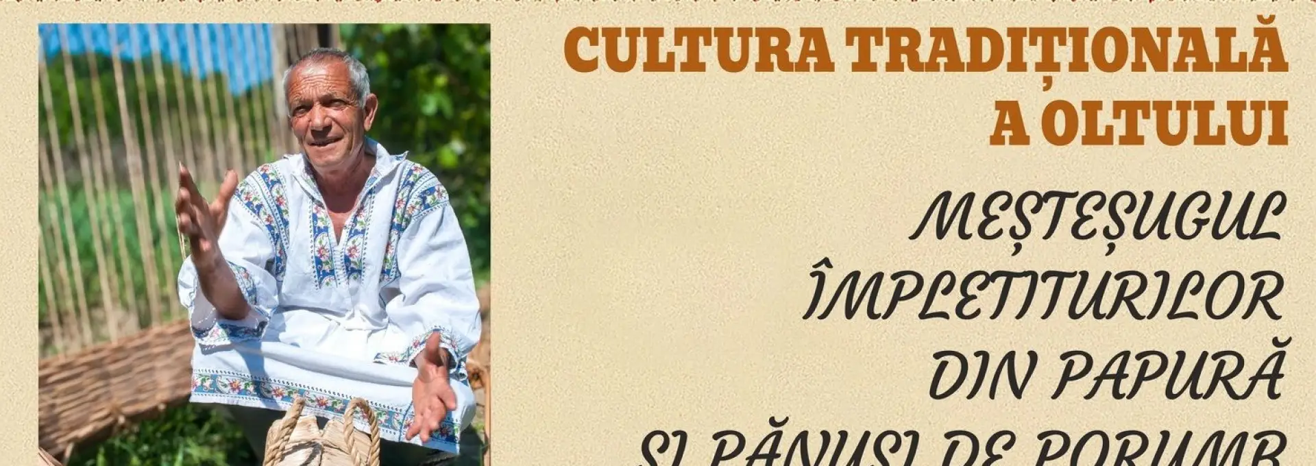 Foto Cultura tradițională a Oltului, readusă la viață prin ateliere și spectacol folcloric
