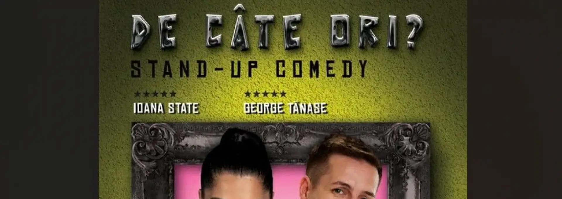 Foto Doză de râs la Slatina: George Tănase și Ioana State vin cu show-ul „De câte ori?”. Gazeta Nouă te trimite gratuit la spectacol!