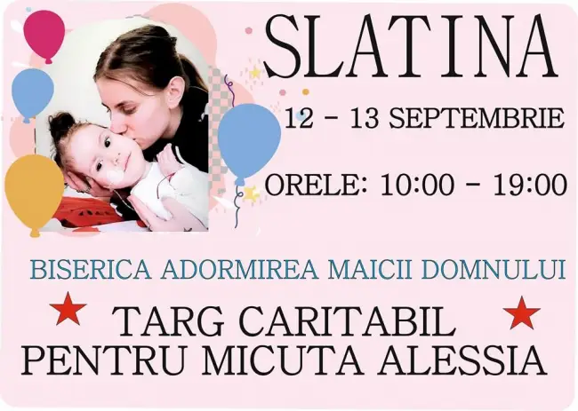 Foto Târg caritabil, la Slatina, pentru micuţa Alessia, care are nevoie de cel mai scump tratament din lume