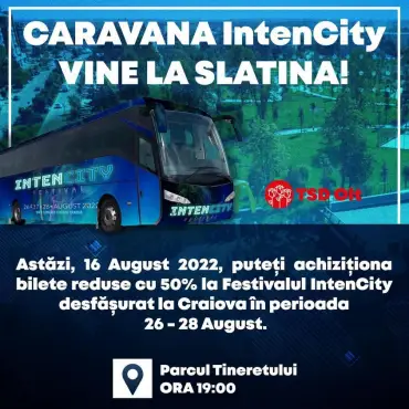Foto Slătinenii îşi pot achiziţiona bilete cu 50% reducere la festivalul de muzică de la Craiova. Caravana IntenCity, în Parcul Tineretului