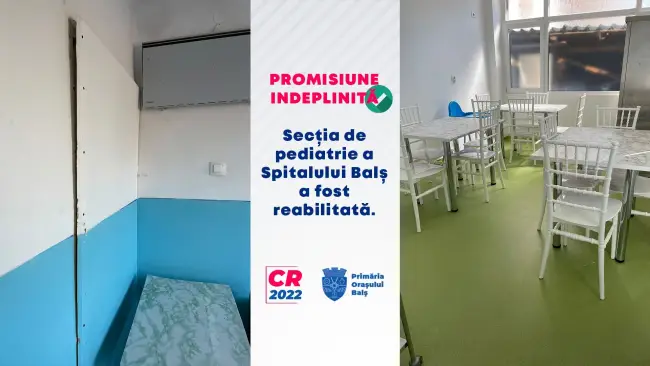 Foto Secţia de Pediatrie a Spitalului din Balş a fost reabilitată