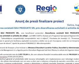 Foto Comunicat de presă finalizare proiect „Dezvoltarea societăţii BAU PRODUKTE SRL prin diversificarea activităţii şi achiziţia de utilaje”