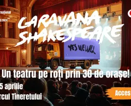 Foto Caravana Shakespeare vine la Slatina, Caracal şi Corabia