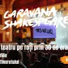 Imagine Caravana Shakespeare vine la Slatina, Caracal şi Corabia
